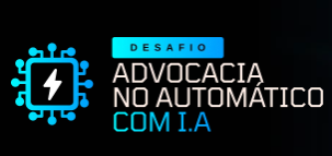 🔥 Imersão: Advocacia no Automático com IA